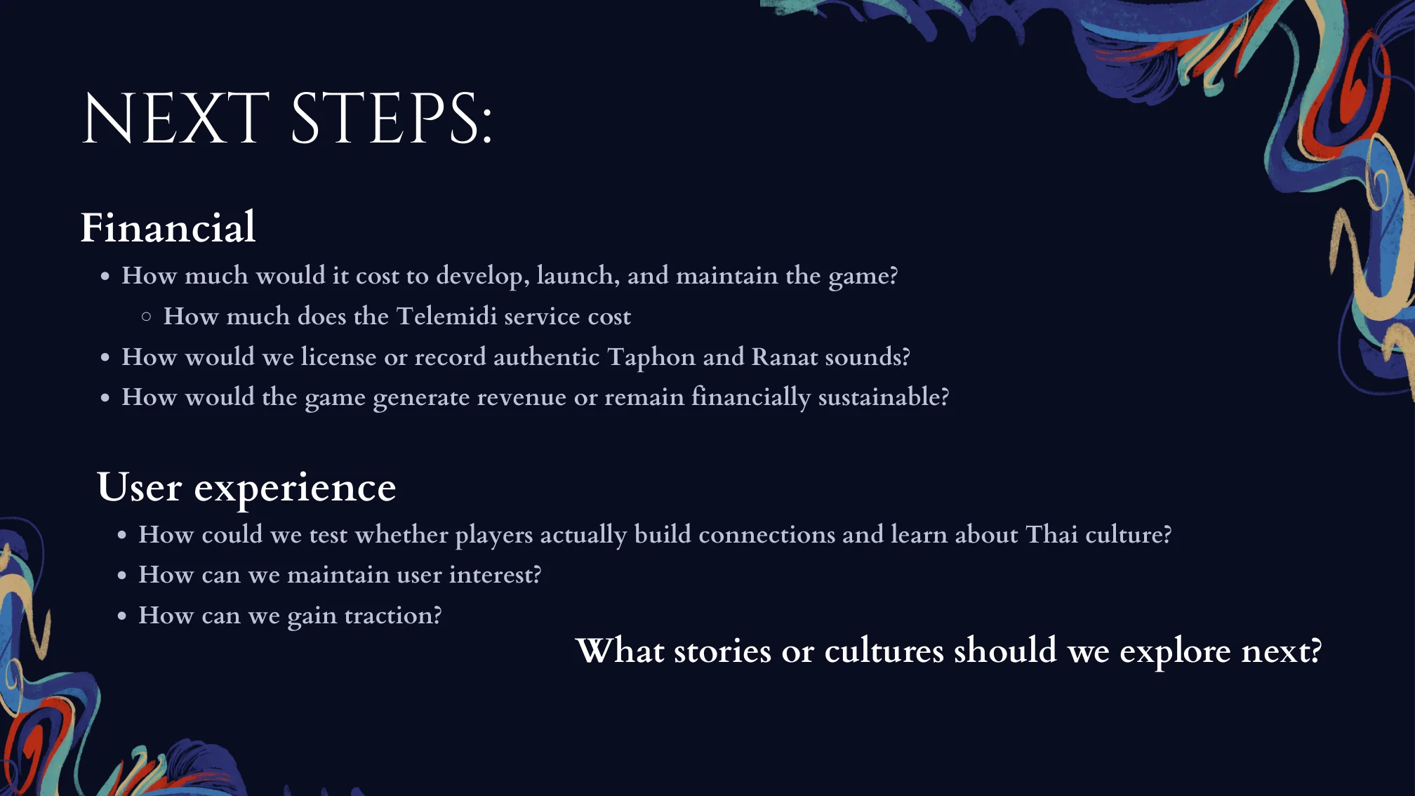 Presentation slide listing financial and user-experience questions for the concept’s next steps